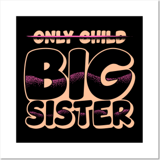 Only Child Big Sister Promoted Big Sister Announcement Posters and Art